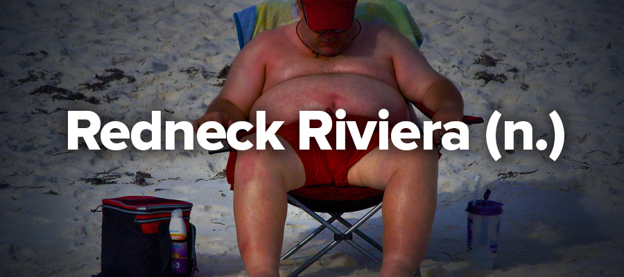 3. Redneck Riviera