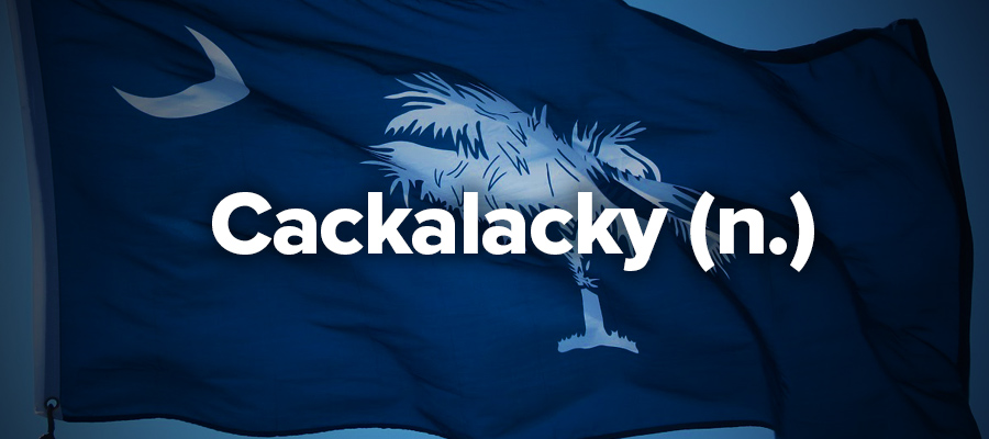 Cackalacky Cackalacky