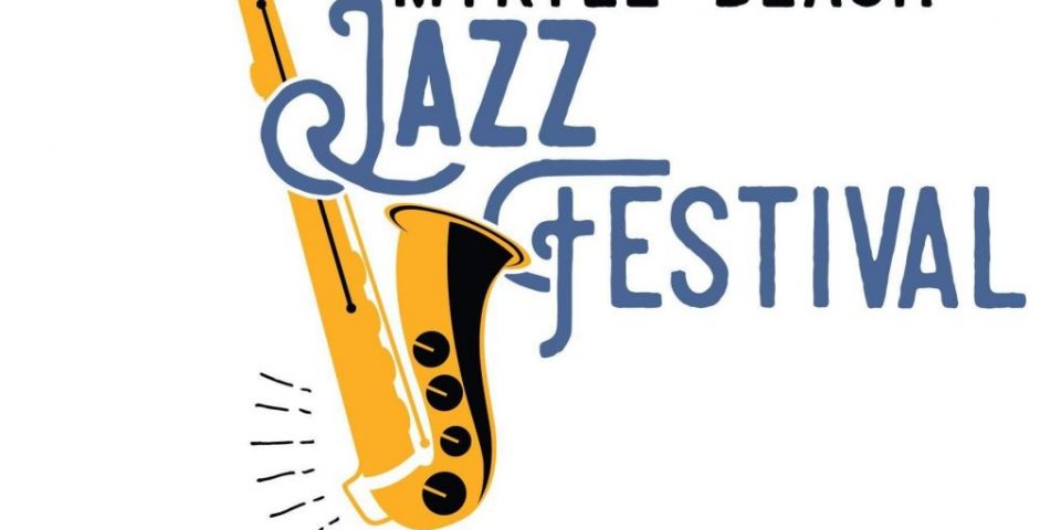Myrtle Beach Jazz Festival Myrtle Beach Jazz Festival