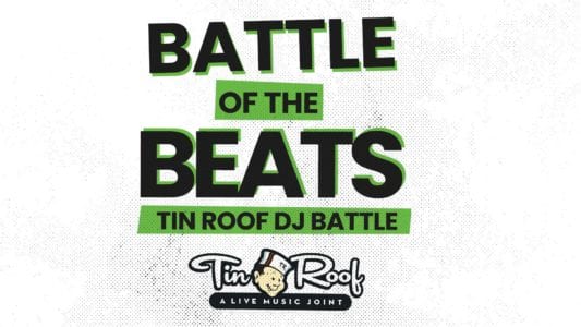 Battle of the Beats at the Tin Roof