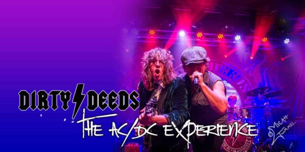 Dirty Deeds: The AC/DC Experience