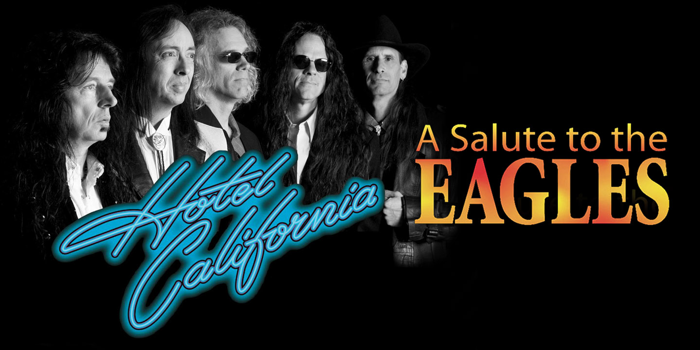 Hotel California: A Salute to The Eagles at Alabama Theatre