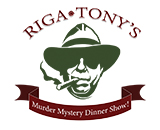 Riga Tony’s Murder Mystery Dinner Show