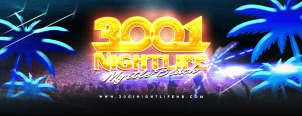 3001 Nightlife’s 3rd Anniversary Party