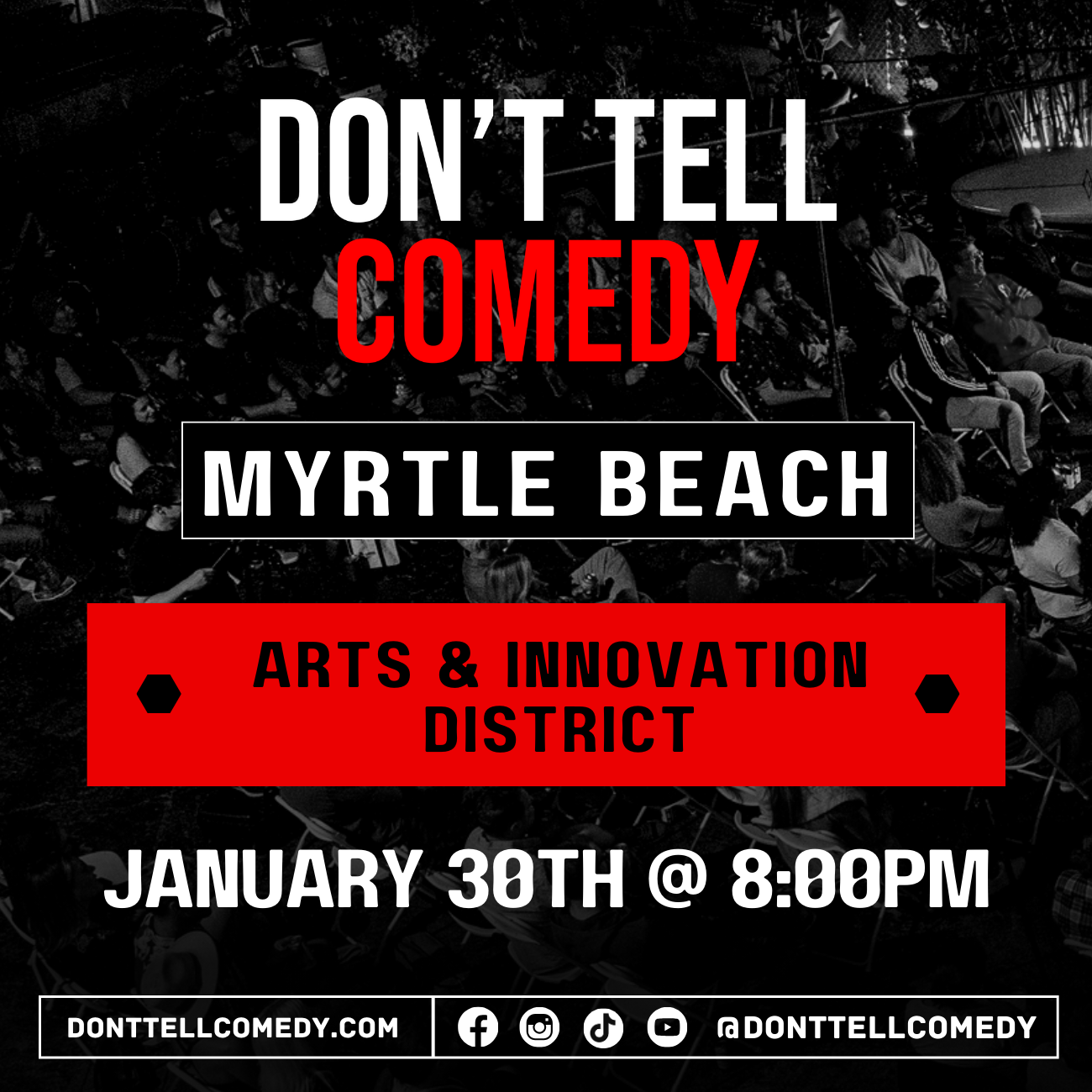 Don't Tell Comedy Myrtle Beach - Arts & Innovation District