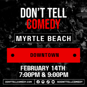 Don’t Tell Comedy Myrtle Beach – Downtown