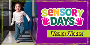 Sensory Day at WonderWorks Myrtle Beach