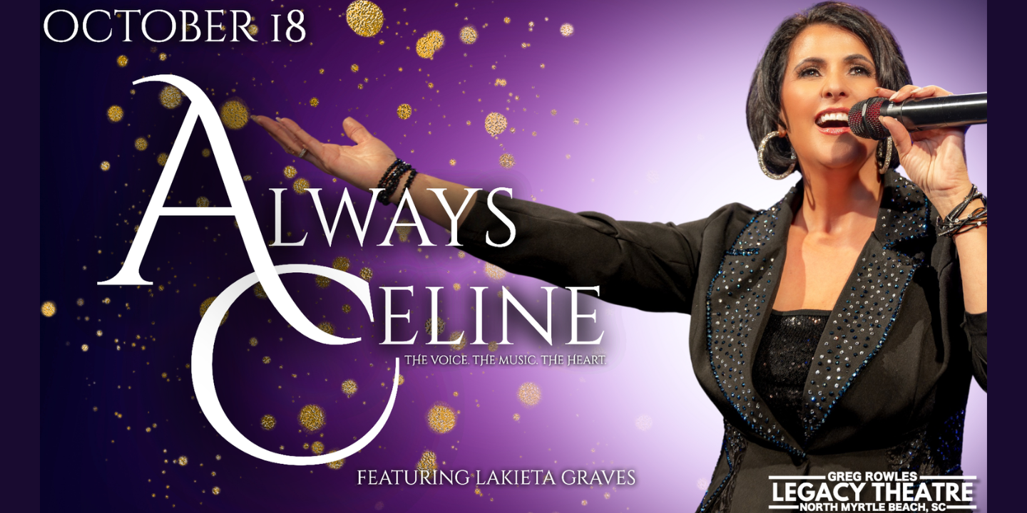 Always Celine performance at the Greg Rowles Legacy Theatre