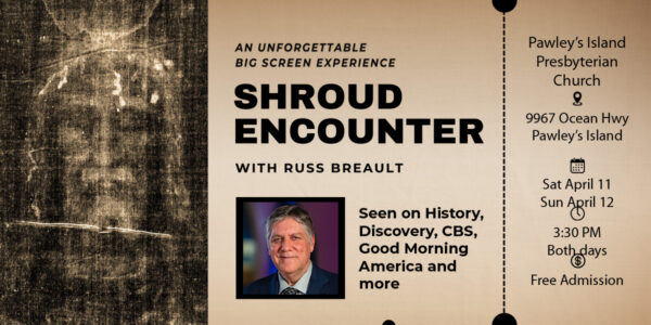 Shroud Encounter at Pawleys Island Presbyterian Church