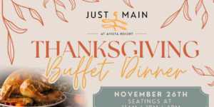 Avista Resort’s Thanksgiving Buffet